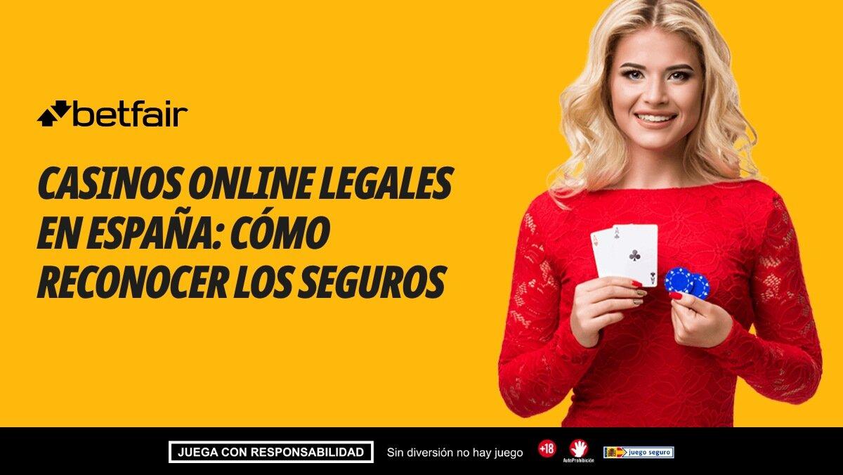 Casinos online legales en España: cómo reconocer los seguros