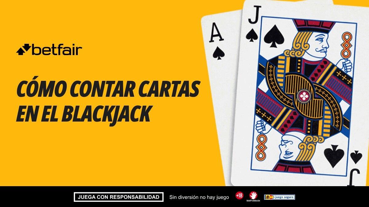 Cómo contar cartas en el Blackjack