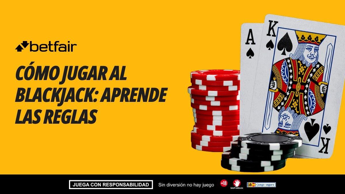 Cómo jugar al Blackjack: aprende las reglas