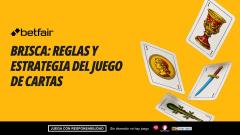 Brisca: Reglas y Estrategia del juego de cartas