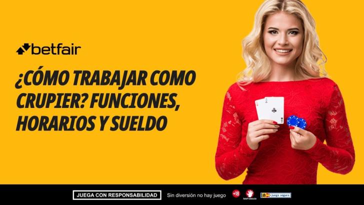 ¿Cómo trabajar como crupier? Funciones, horarios y sueldo