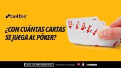¿Con cuántas cartas se juega al póker?
