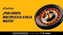 ¿Por cuánto multiplica el 0 en la ruleta?
