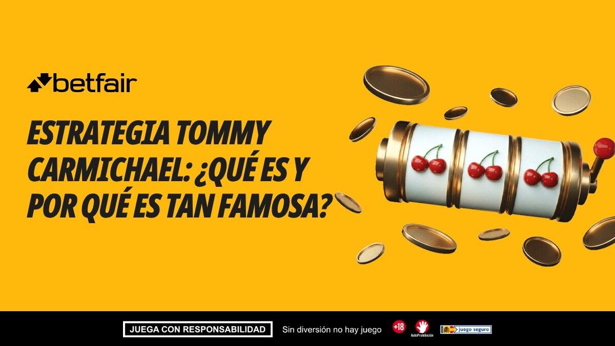 Estrategia Tommy Carmichael: ¿qué es y por qué es tan famosa?