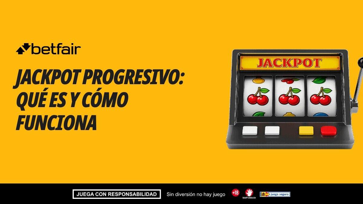 Jackpot progresivo: Qué es y cómo funciona