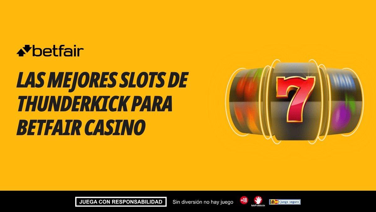 Betfair ya juega con Thunderkick: Aquí sus 5 slots más atractivas