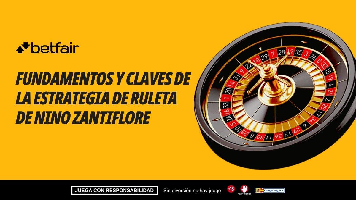 Fundamentos y claves de la estrategia de ruleta de Nino Zantiflore