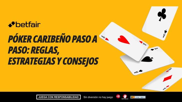 Póker caribeño paso a paso: reglas, estrategias y consejos para principiantes