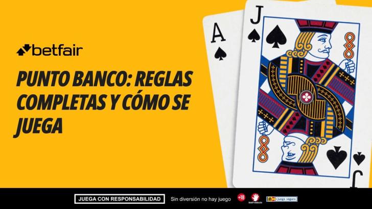 Punto Banco: Reglas completas y cómo se juega