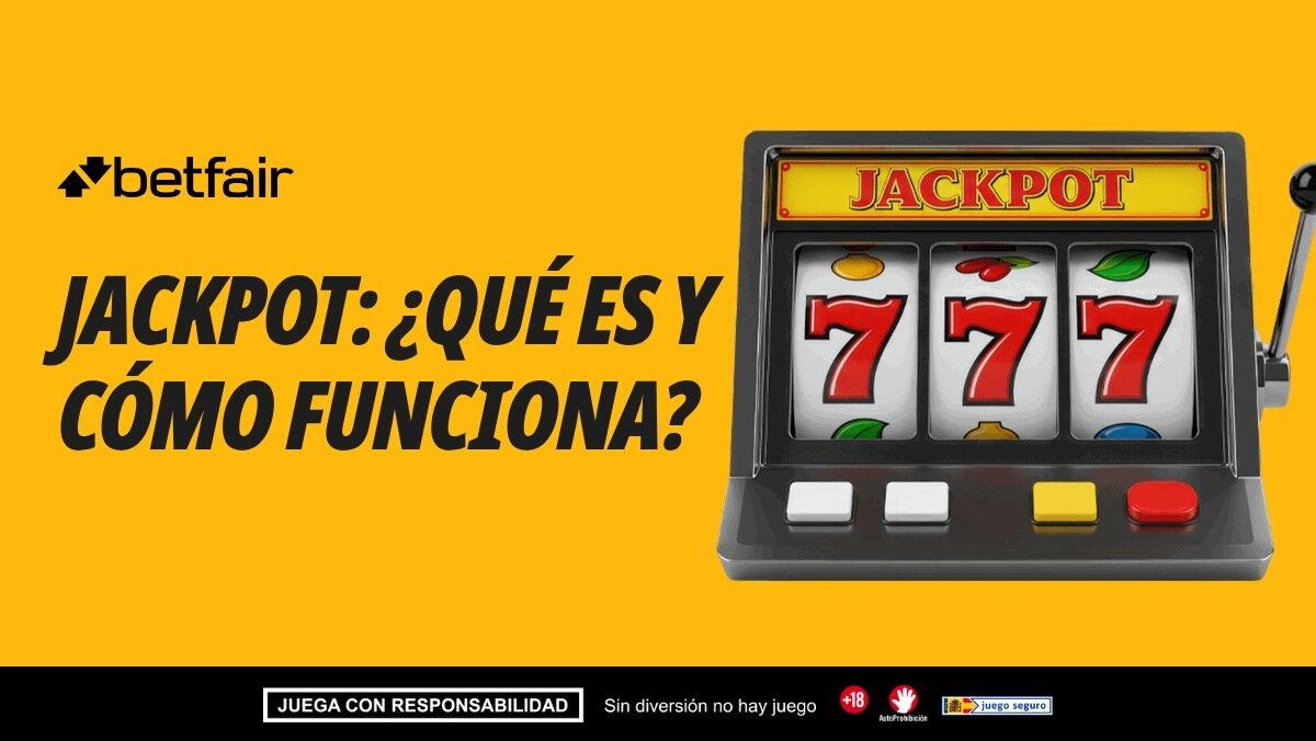 Jackpot: ¿qué es y cómo funciona?